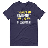 No Government Like No Government Ancap Shirt