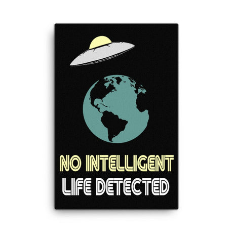 No Intelligent Life Detected Canvas Print