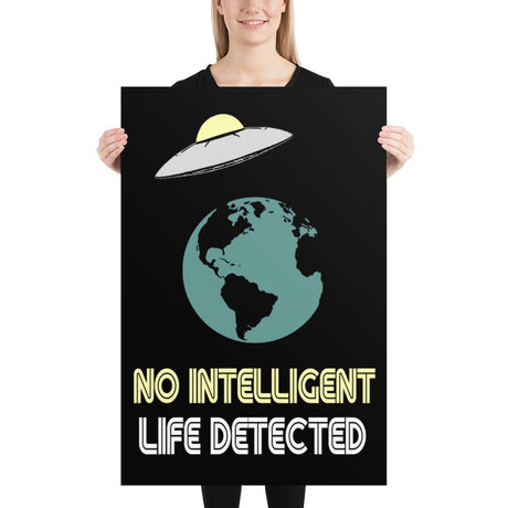 No Intelligent Life Detected Poster