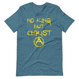 No King But Christ Ancap Premium Shirt