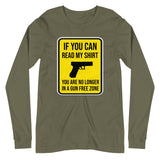 No Longer in a Gun Free Zone Long Sleeve Shirt