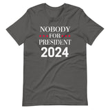 Nobody For President 2024 Shirt