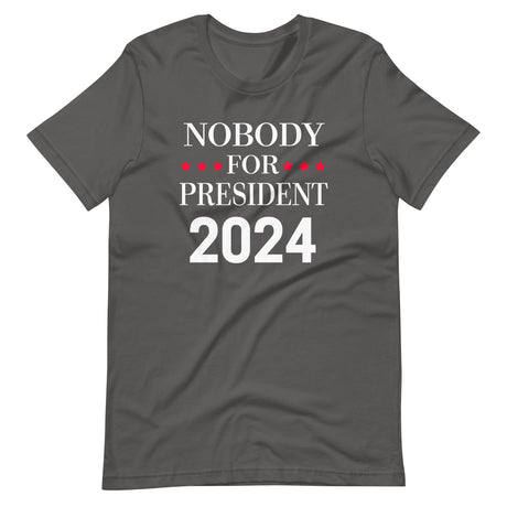 Nobody For President 2024 Shirt