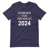 Nobody For President 2024 Shirt