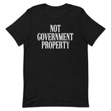 Not Government Property Shirt