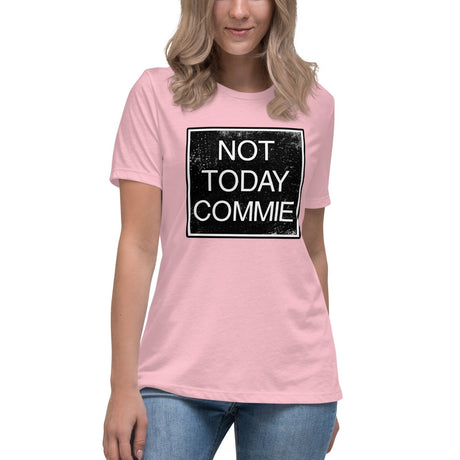 Not Today Commie Women's Shirt