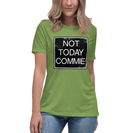 Not Today Commie Women's Shirt