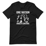 One Nation Under Control Shirt