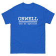 Orwell Was An Optimist Heavy Cotton Shirt