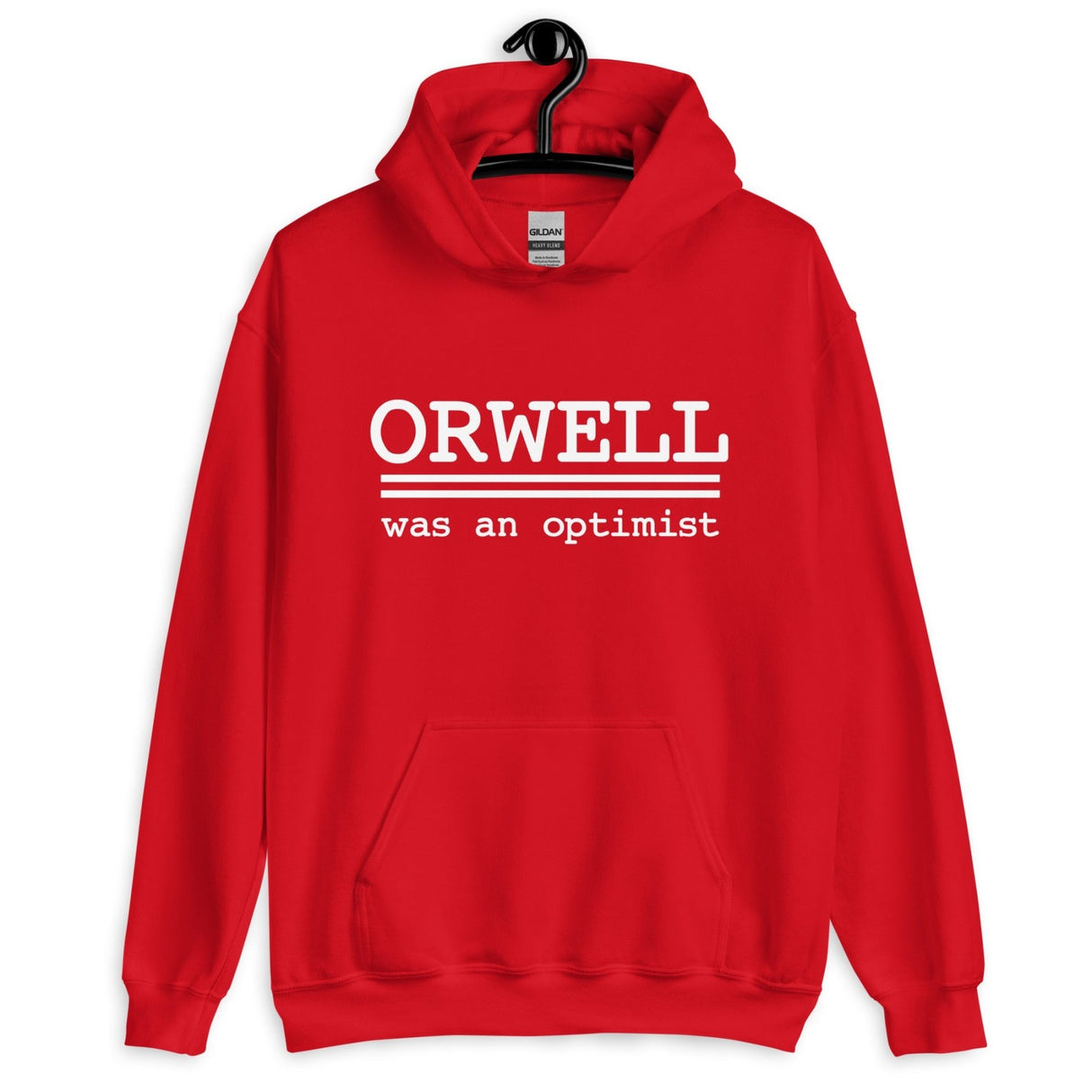 Orwell Was an Optimist Hoodie