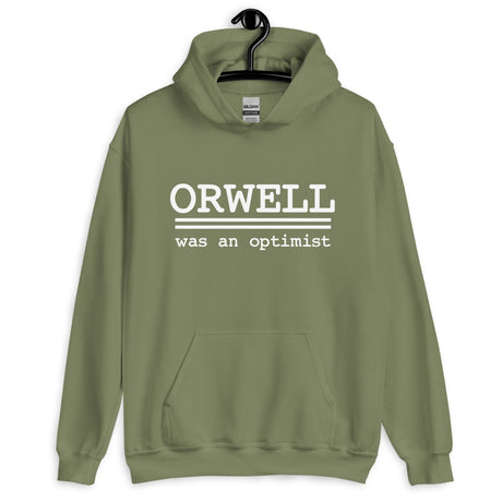 Orwell Was an Optimist Hoodie