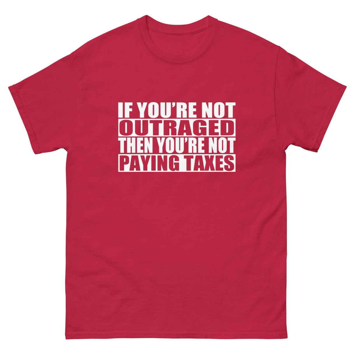 Outraged Taxes Heavy Cotton Shirt