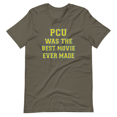 PCU Was The Best Movie Ever Made Shirt