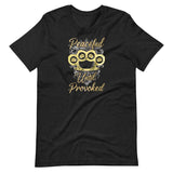 Peaceful Until Provoked Brass Knuckles Shirt