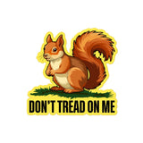 Peanut The Squirrel Don't Tread On Me Sticker