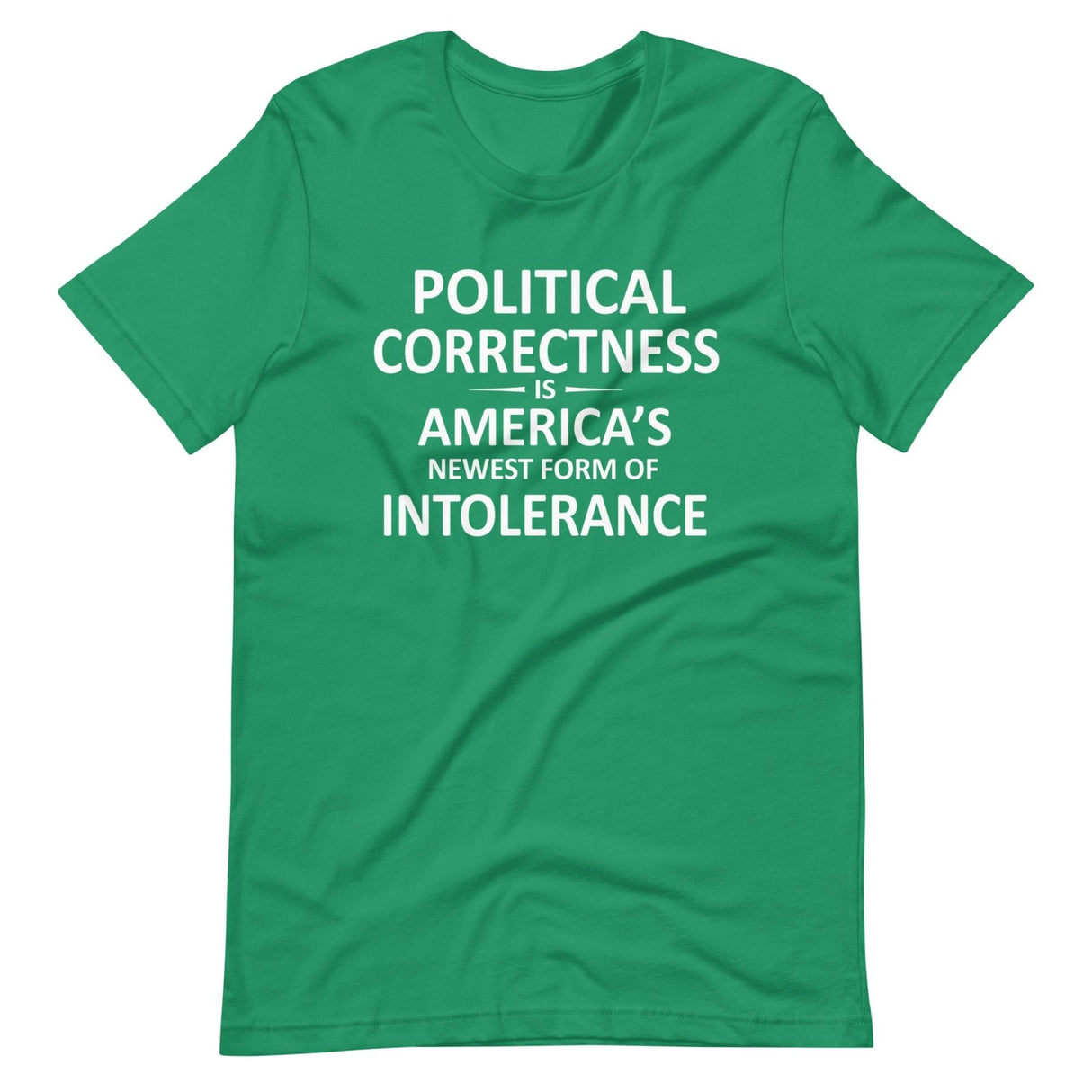 Political Correctness Intolerance Shirt