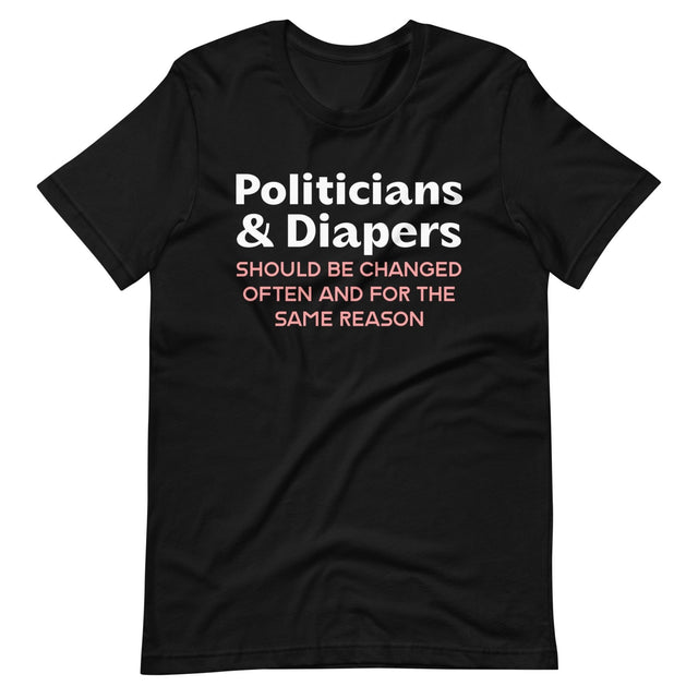 Politicians and Diapers Shirt