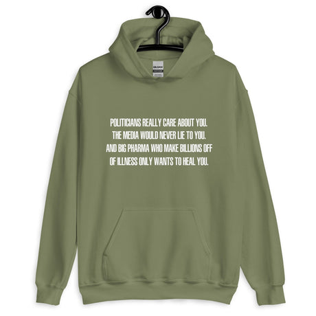 Politicians Really Care About You Hoodie