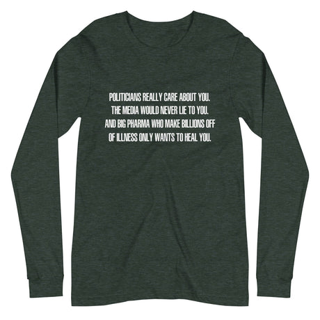 Politicians Really Care About You Premium Long Sleeve Shirt