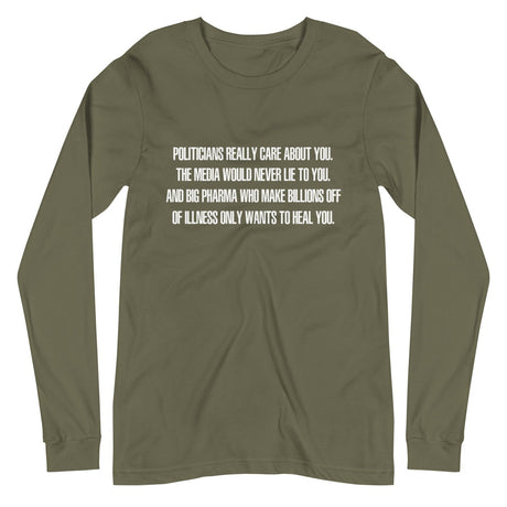 Politicians Really Care About You Premium Long Sleeve Shirt