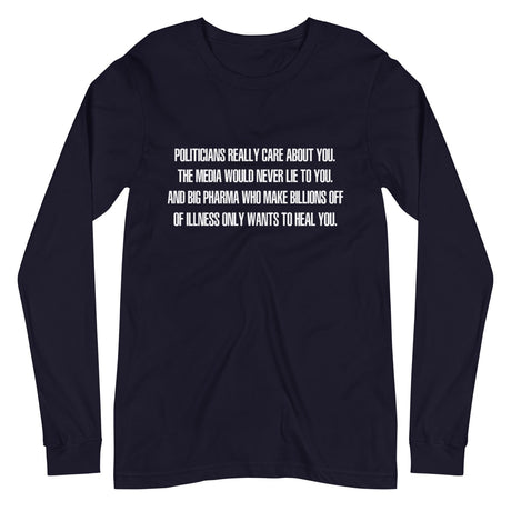 Politicians Really Care About You Premium Long Sleeve Shirt