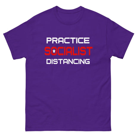 Practice Socialist Distancing Heavy Cotton Shirt