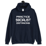 Practice Socialist Distancing Hoodie