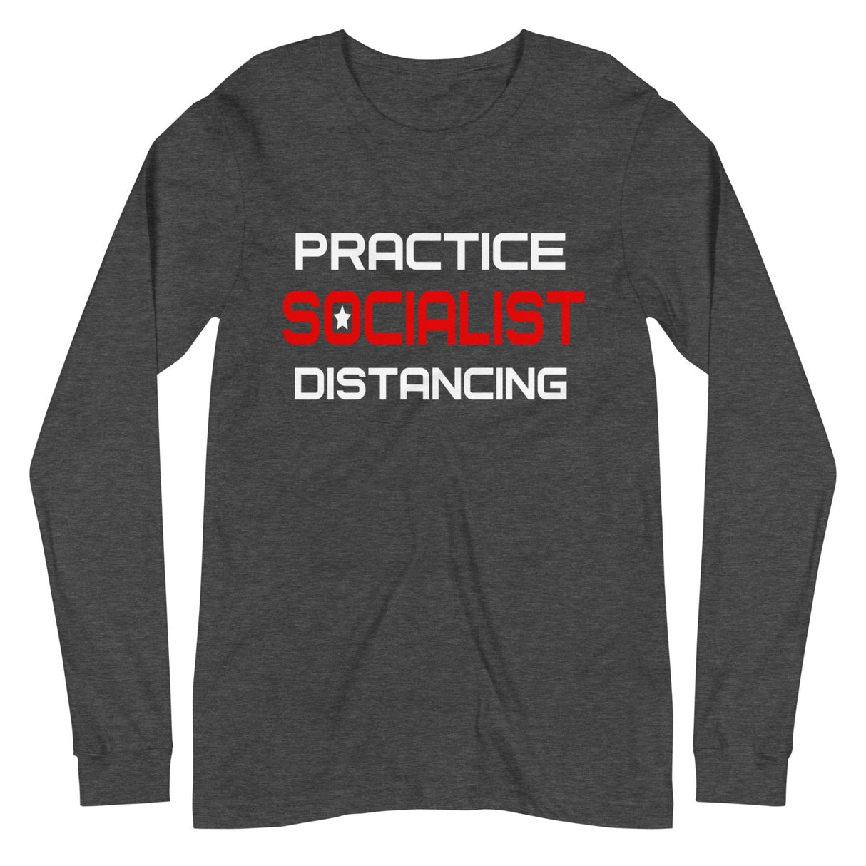 Practice Socialist Distancing Premium Long Sleeve Shirt