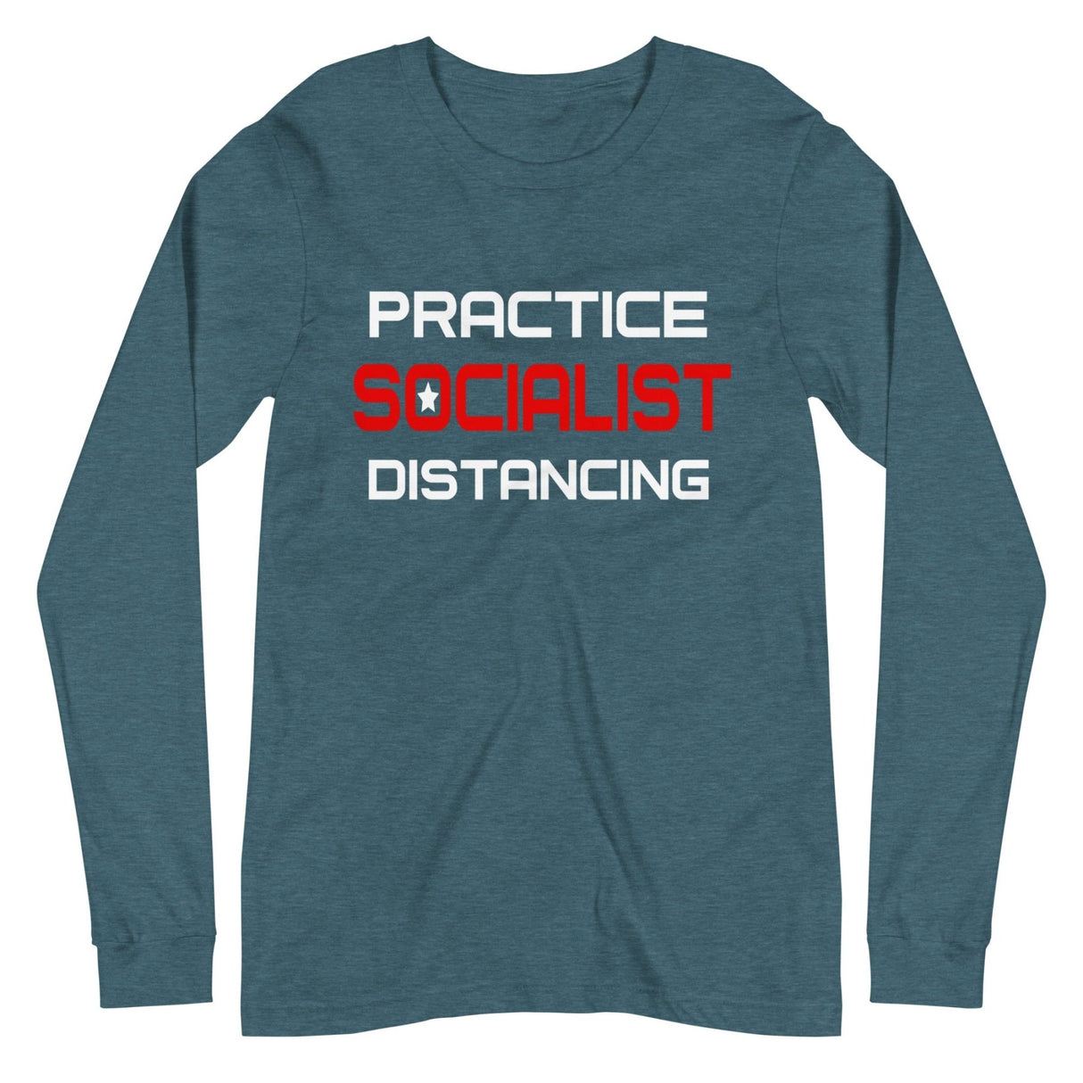 Practice Socialist Distancing Premium Long Sleeve Shirt