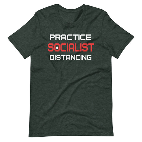 Practice Socialist Distancing Shirt