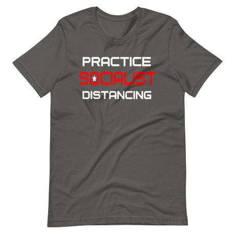 Practice Socialist Distancing Shirt