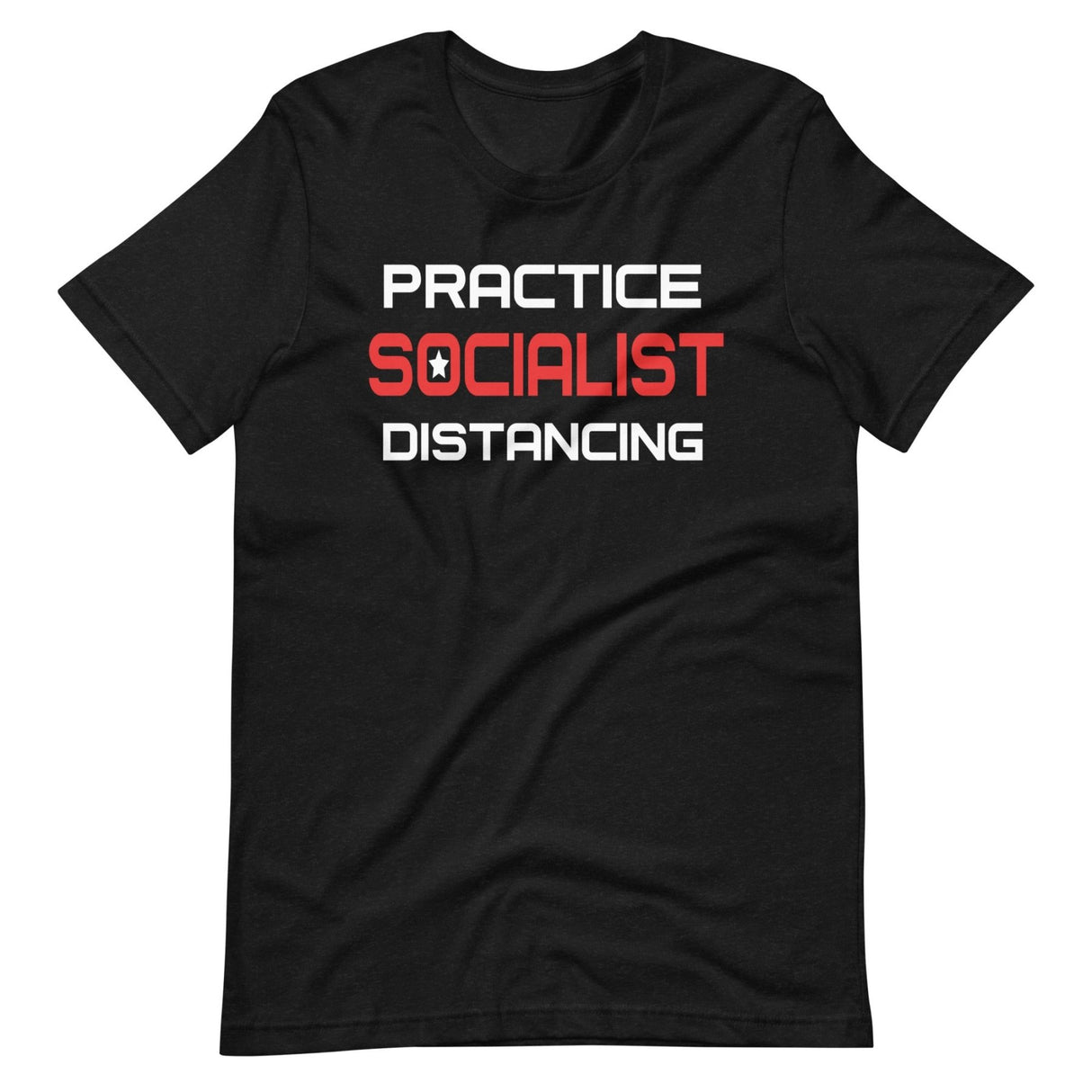 Practice Socialist Distancing Shirt