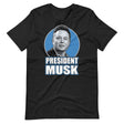 President Musk Shirt