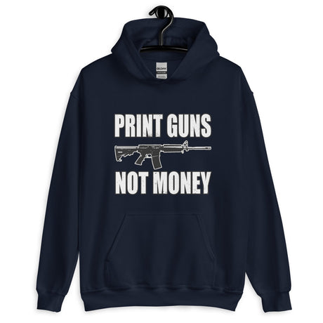 Print Guns Not Money Hoodie