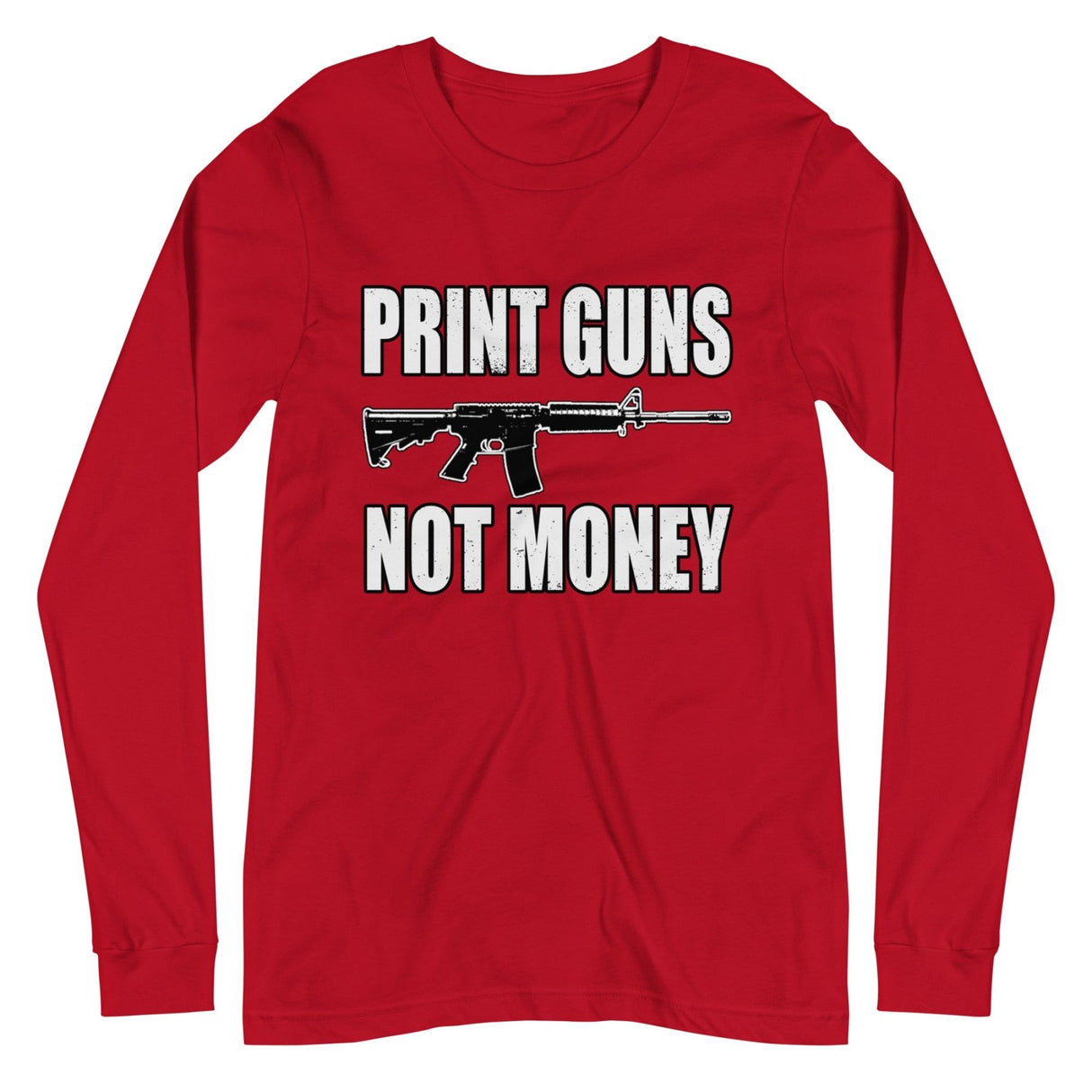 Print Guns Not Money Long Sleeve Shirt