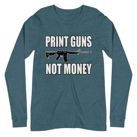 Print Guns Not Money Long Sleeve Shirt