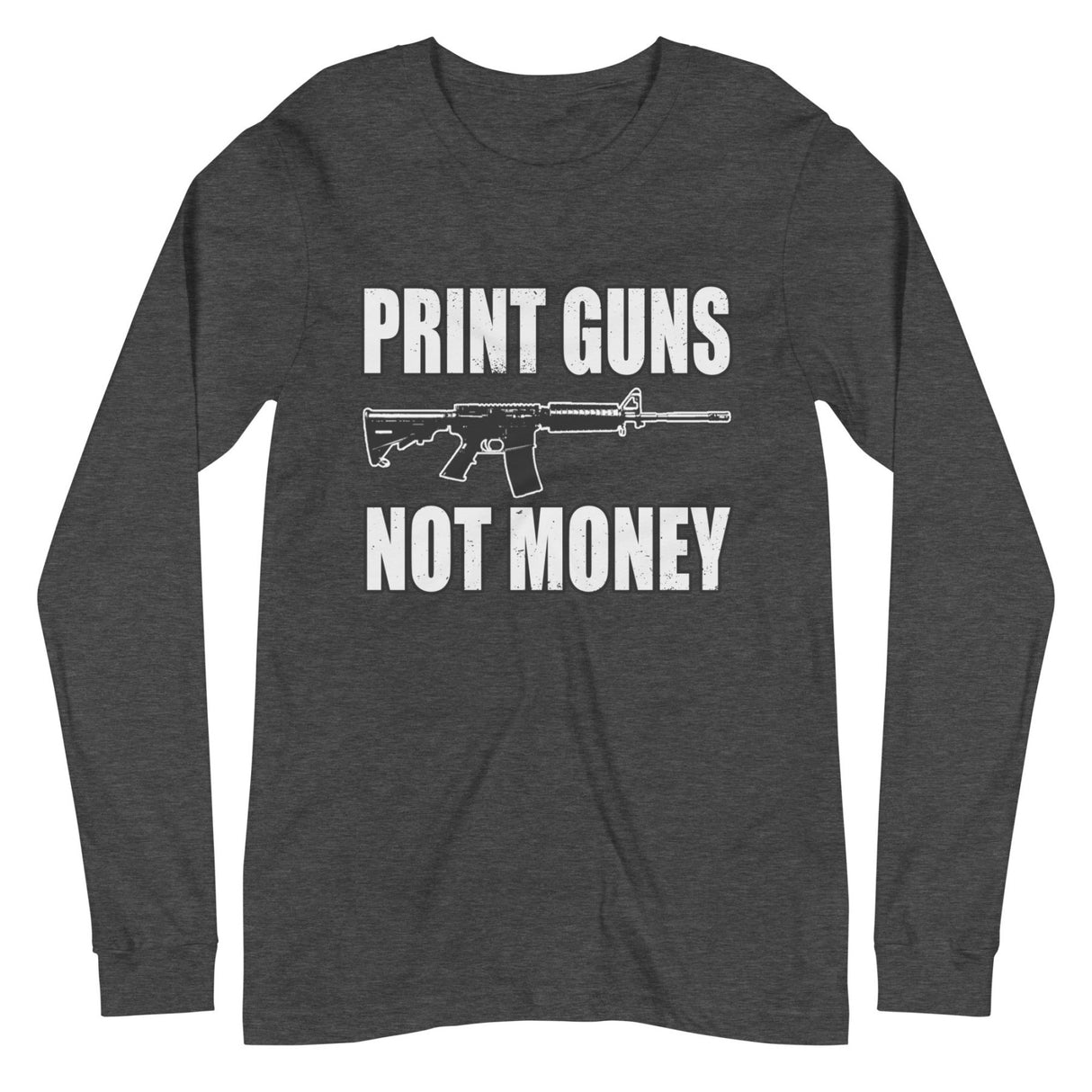 Print Guns Not Money Long Sleeve Shirt