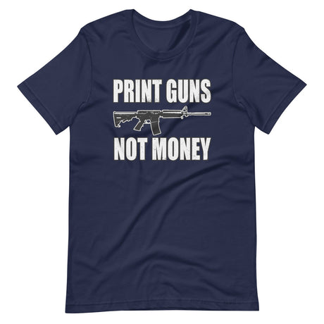 Print Guns Not Money Shirt