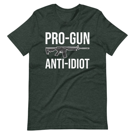 Pro - Gun Anti - Idiot Shirt