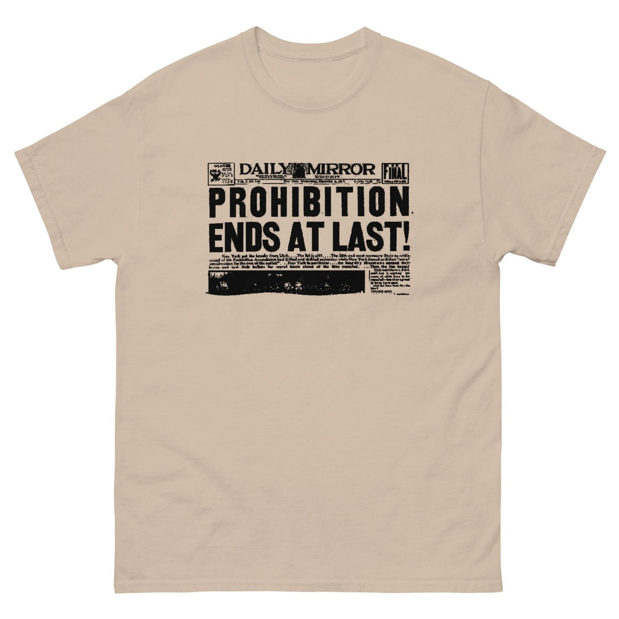 Prohibition Ends at Last Heavy Cotton Shirt