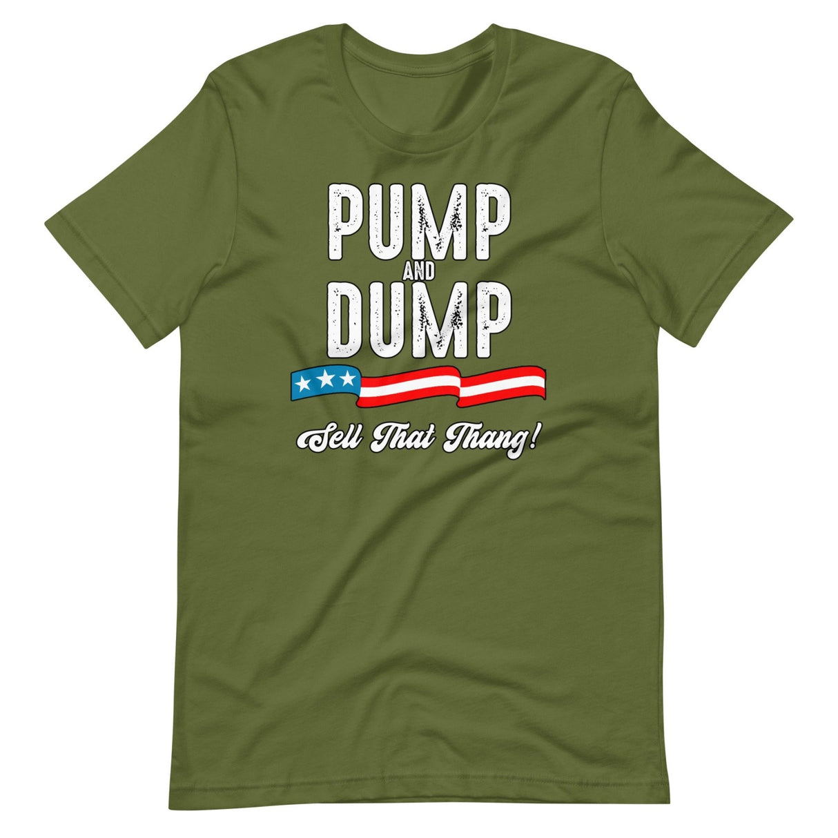 Pump And Dump Sell That Thang Shirt