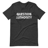 Question Authority Shirt