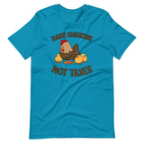 Raise Chickens Not Taxes Shirt