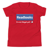 Readbooks It's Not Illegal Yet Youth Shirt