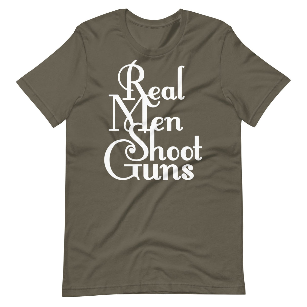 Real Men Shoot Guns Shirt