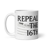 Repeal the 16th Amendment Coffee Mug