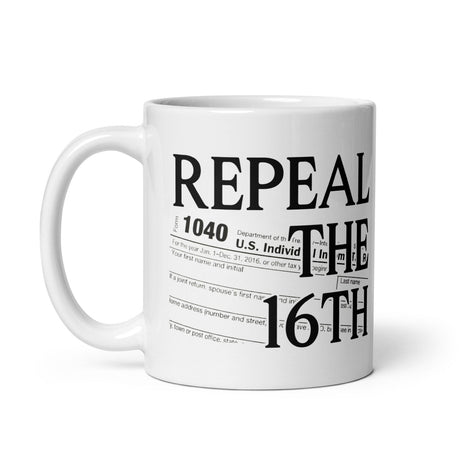 Repeal the 16th Amendment Coffee Mug