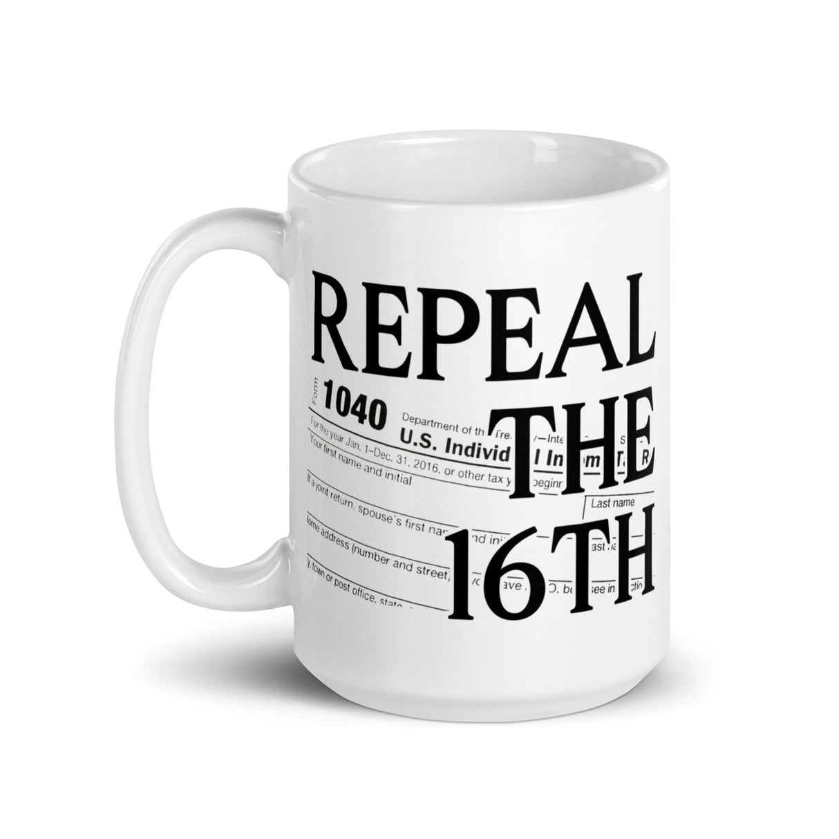 Repeal the 16th Amendment Coffee Mug