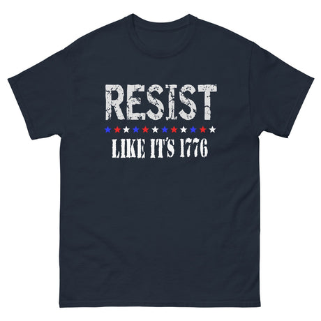 Resist Like It's 1776 Heavy Cotton Shirt