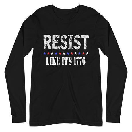 Resist Like its 1776 Long Sleeve Shirt